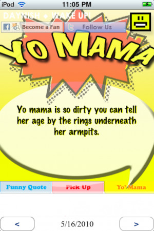 ... of dayNish: Yo Mama Jokes, Pick Up Lines, and Funny Quotes Daily