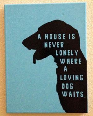 Silhouette cameo canvas Dog art with quote Submit your photo to be ...