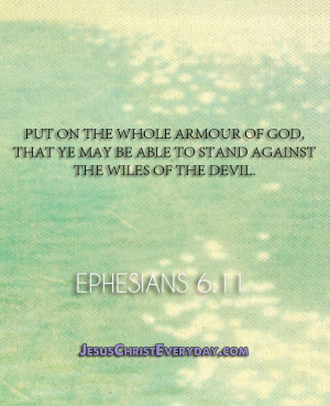 Put on the whole armour of God that ye may be able to stand against ...