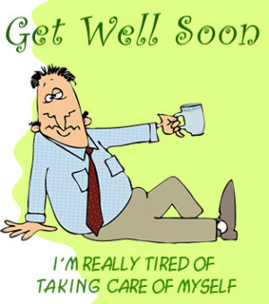 Funny Get Well Soon Quotes For Friends