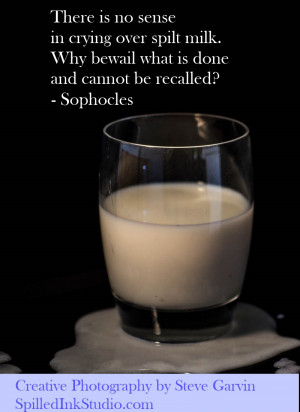 Spilled Milk with Quote