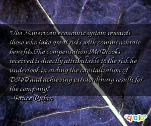 The American economic system rewards those who