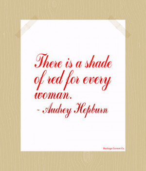 Printable Audrey Hepburn Quote Print Shade of Red for Every Woman 8 x ...