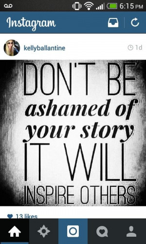 Good quote. You shouldn't feel ashamed. Someone taught me that ;))