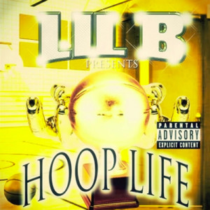 Lil B - Hoop Life Mixtape [2014] (New track: Good Day!)