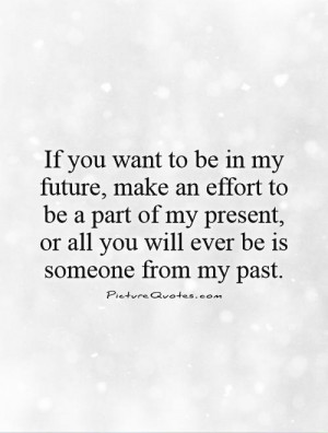 Quotes About My Past Present And Future ~ Past Present Future Quotes ...