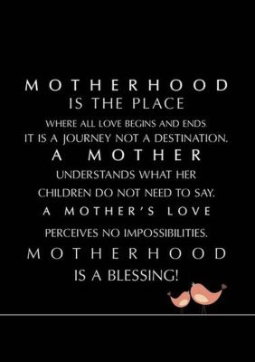 motherhood, motherhood quotes