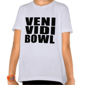 funny_bowling_quotes_jokes_veni_vidi_bowl_shirts ...
