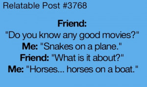 funny quote good movies snakes on a plane what's it about