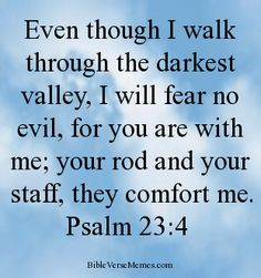 bible verse psalm 23 4 shared via bibleversememes com more bible ...