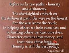 ... lie two paths honesty and dishonesty honesty quote Dishonesty Quotes