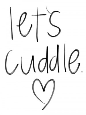 love couple cute let Cuddle US sweet in love snuggle handwritten
