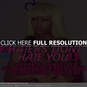 3lliz-haters-nickiminaj-Quotes-hateyou-hatethemselves-Themselves ...