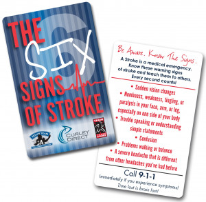 Culture • Stroke Awareness • Six Signs of Stroke