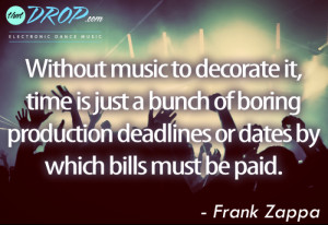 10 Inspirational Music Quotes That Remind Us Why We Love EDM