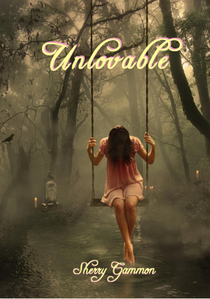 UNLOVABLE: Book 2 of the Yo ung Adult Port Fare Series