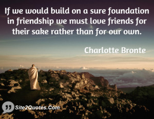 Friendship Quotes - Charlotte Bronte