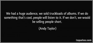 More Andy Taylor Quotes