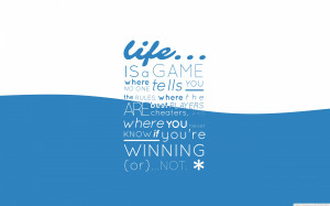 Life Is A Game Blue Quotes Typography Text Only 1920×1200 Wallpaper