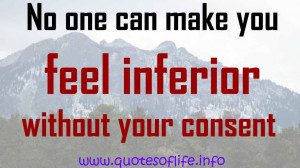 ... -inferior-without-your-consent-Eleanor-Roosevelt-motivating-quote.jpg