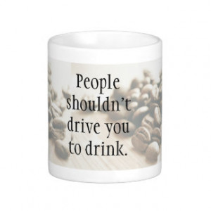 funny quote coffee irony coffee mugs