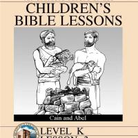 Kinder Bible Study: Cain and Abel