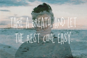 all time low, boy, breath, easy, note, quote, sentence, typography