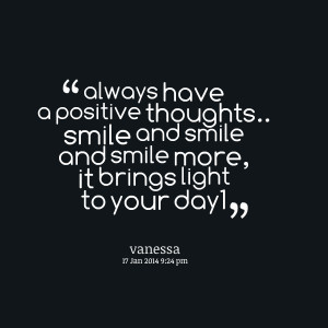 24600-always-have-a-positive-thoughts-smile-and-smile-and-smile.png
