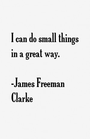 James Freeman Clarke Quotes & Sayings