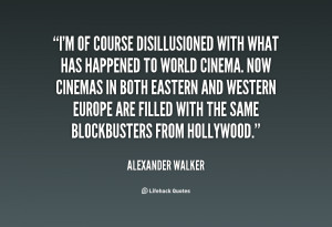 Quotes by Alexander Walker