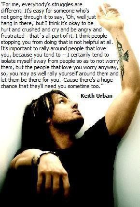 ... Quotes, Life, Inspiration, Keith Urban Quotes, Keithurban, True Words