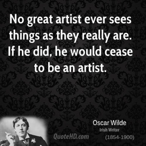 oscar-wilde-art-quotes-no-great-artist-ever-sees-things-as-they.jpg