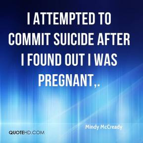 Mindy McCready I attempted tomit suicide after I found out I was
