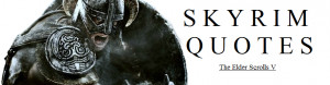 Skyrim Quote