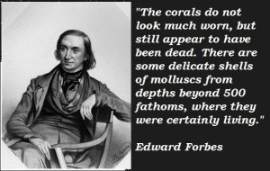 Edward forbes famous quotes 3