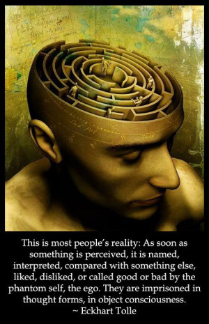 This is most people's reality - Eckhart Tolle quote