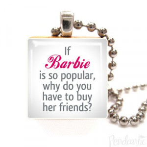 2011 quote quotes acne funny quotes barbie. the funny