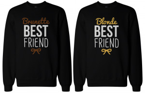 Cute Brunette and Blonde Best Friend Matching Sweatshirts