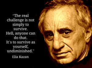 Elia Kazan - Film Director Quote - Movie Director Quote #eliakazan