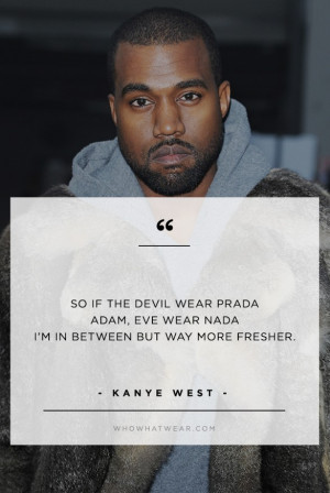 EXPLORE : Prada , Kanye West , Celebrity Style , Kanye West