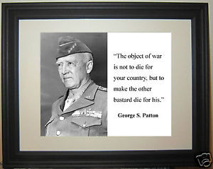 George-S-Patton-the-object-of-war-is-Famous-Quote-Framed-Photo-Picture ...