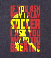Cool Soccer T Shirt Quotes