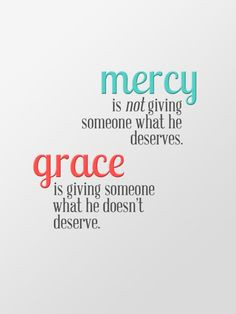 Gods Grace And Mercy Quotes