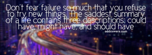 Dont fear failure {Advice Quotes Facebook Timeline Cover Picture ...