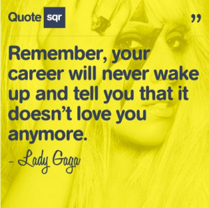 ... love you anymore. - Lady Gaga #quotesqr #work #inspiration #dedication