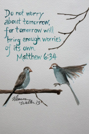 dont-worry-about-tomorrow-matthew-6-34-bible-daily-quotes-sayings ...