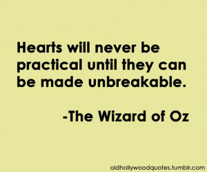... never be practical until they can be made unbreakable the wizard of oz
