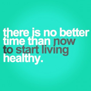 Great Healthy Living Quote
