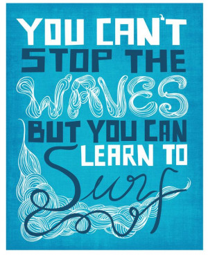 Inspirational Print Quote Art, Motivational Surfing Poster, Inspiring ...