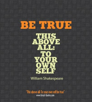William shakespeare quotes sayings be true